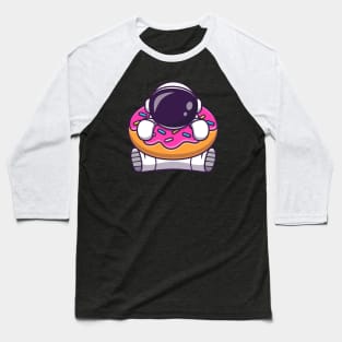 Astronaut in a donut Baseball T-Shirt